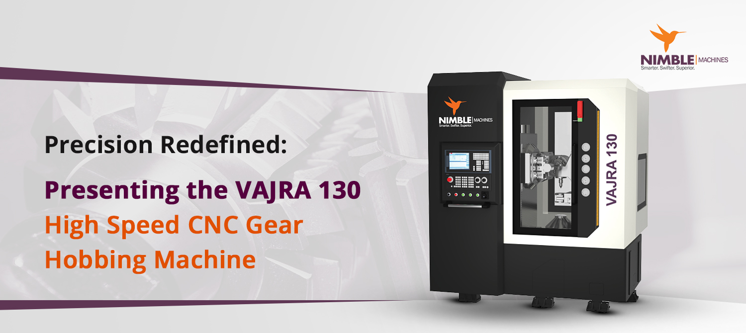  VAJRA 130- High Speed gear hobbing machine